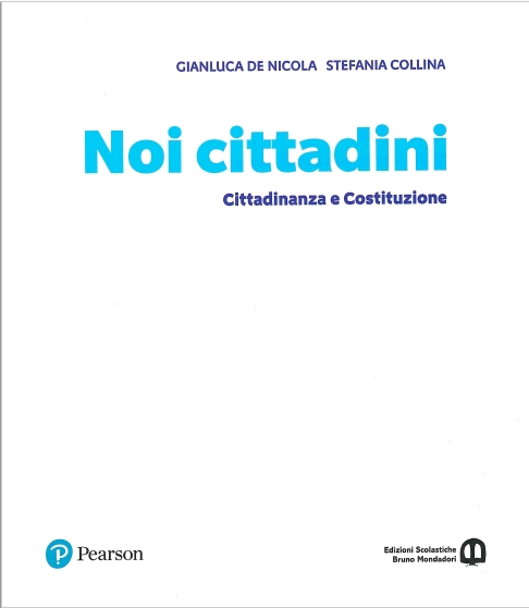 9788869105586 Noi cittadini – Cittadinanza e Costituzione B. Mondadori