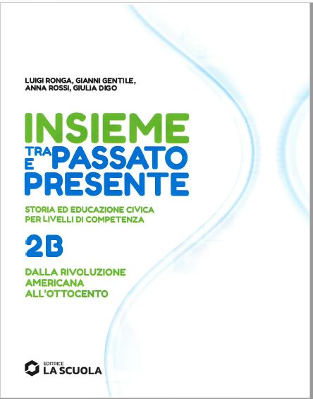 9788835056324 INSIEME TRA PASSATO E PRESENTE 2B LA SCUOLA EDITRICE